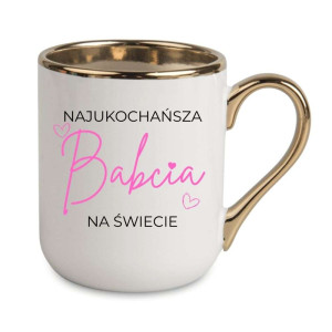 Kubek elegancki biało złoty dla babci - najukochańsza babcia