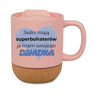 Kubek prezentowy korkowy dla dziadka - mam dziadka - różowy