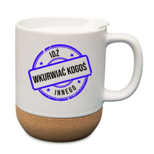 Kubek na prezent korkowy - idź wkvrwiać kogoś innego
