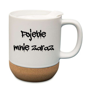 Kubek na prezent korkowy - poebie mnie zaraz