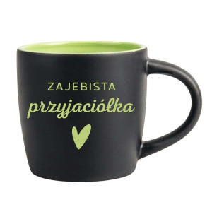 Śmieszny kubek grawerowany latte - zaebista przyjaciółka Zielony