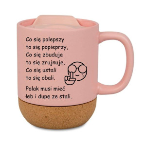 Śmieszny kubek korkowy na prezent różowy - łeb i dupę ze stali