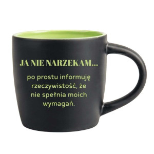 Śmieszny kubek grawerowany latte - nie narzekam Zielony