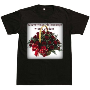 Tshirt prezent urodzinowy - wszystkiego najlepszego kosz kwiatów L Czarny
