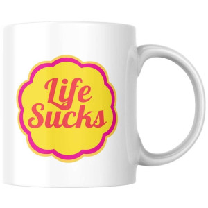 Śmieszny kubek na prezent - life sucks