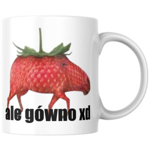 Śmieszny kubek na prezent - ale gowno