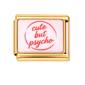 CHARMS MODUŁ OGNIWKO DO BRANSOLETKI MODUŁOWEJ ZŁOTY, NAPIS "CUTE BUT PSYCHO"