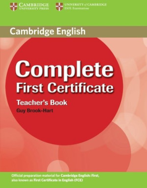 Complete First Certificate.   Książka Nauczyciela