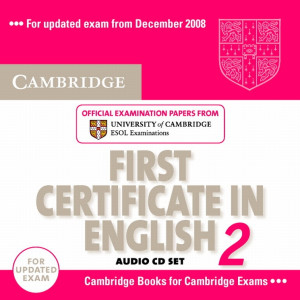 Cambridge First Certificate In English 2. CD do Podręcznika