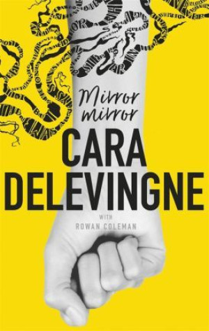 Mirror, Mirror. Cara Delevingne