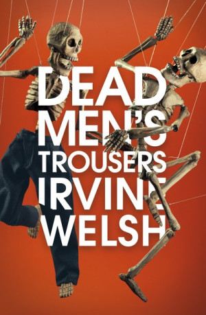 Dead Men's Trousers. Jonathan Cape Ltd
