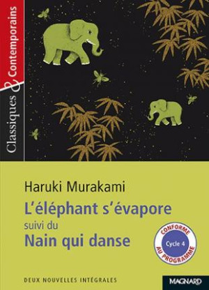 L'elephant s'evapore suivi du Nain qui danse Texte integral Lycee