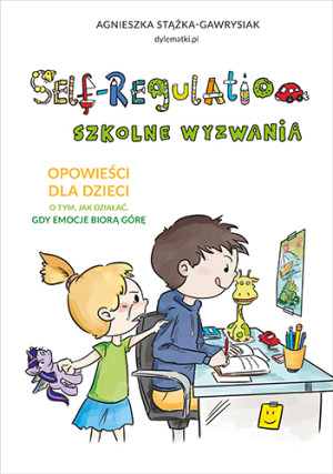 Self-regulation. Szkolne wyzwania [2022]