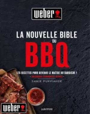 Livre WEBER La nouvelle bible du BBQ