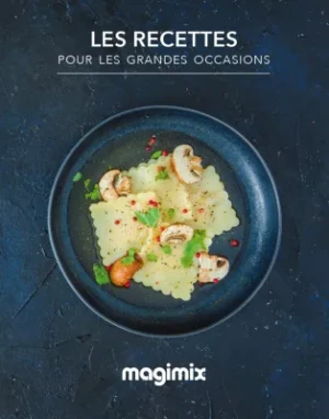 Livre MAGIMIX Les recettes pour les gran