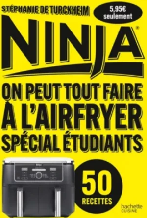 Livre HACHETTE Ninja : Airfryer Recettes