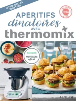 Livre LAROUSSE Aperitifs dinatoires avec
