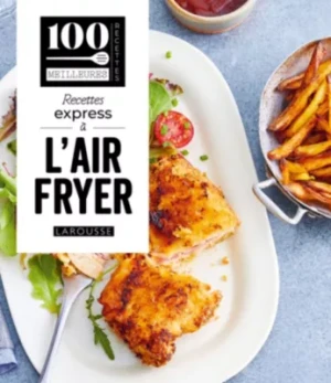 Livre LAROUSSE Recettes express à l'air