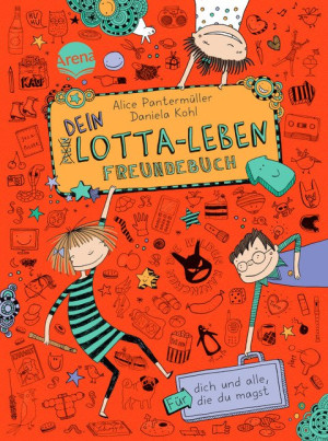 Dein Lotta-Leben. Freundebuch Für dich und alle, die du magst
