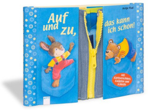 Auf und zu, das kann ich schon! Mit Klettverschluss, Knöpfen und Schleife für Kinder ab 3 Jahren. Ideales Geschenk, um die Motorik zu fördern