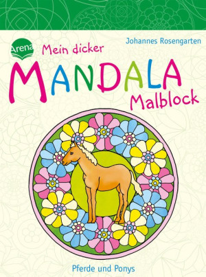 Mein dicker Mandala-Malblock. Pferde und Ponys
