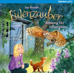 Eulenzauber (2). Rettung für Silberpfote Die magische Bestseller-Reihe rund um Flora und ihre Zaubereule ab 8 Jahren