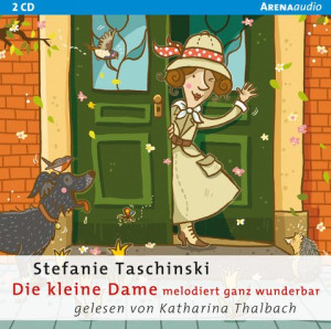 Die kleine Dame melodiert ganz wunderbar (4) Charmantes Kinderbuch zum Vorlesen und Selberlesen ab 8 Jahren