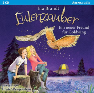 Eulenzauber (8). Ein neuer Freund für Goldwing Die magische Bestseller-Reihe rund um Flora und ihre Zaubereule ab 8 Jahren