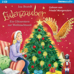 Eulenzauber. Ein Glitzerstern zur Weihnachtszeit Eine Adventskalendergeschichte in 24 Kapiteln