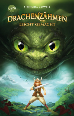 Drachenzähmen leicht gemacht (1) Die Original-Bücher zur abenteuerlichen Drachen-Saga ab 10