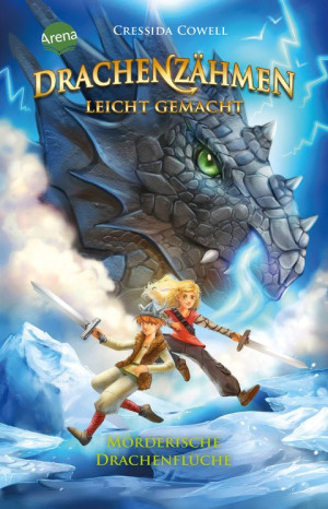Drachenzähmen leicht gemacht (4). Mörderische Drachenflüche Die Original-Bücher zur abenteuerlichen Drachen-Saga ab 10