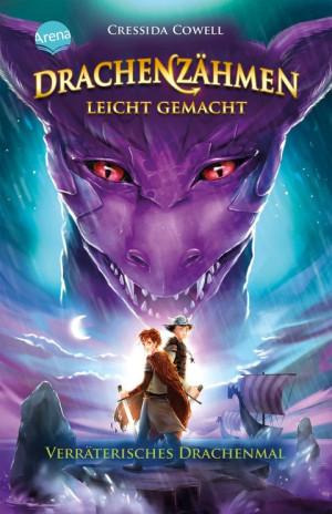 Drachenzähmen leicht gemacht (11). Verräterisches Drachenmal Die Original-Bücher zur abenteuerlichen Drachen-Saga ab 10