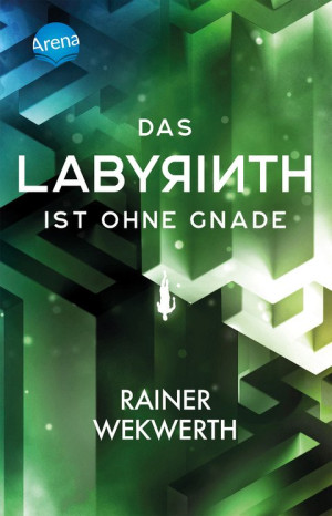 Das Labyrinth (3). Das Labyrinth ist ohne Gnade Actiongeladene Mysteryserie ab 12 Jahren