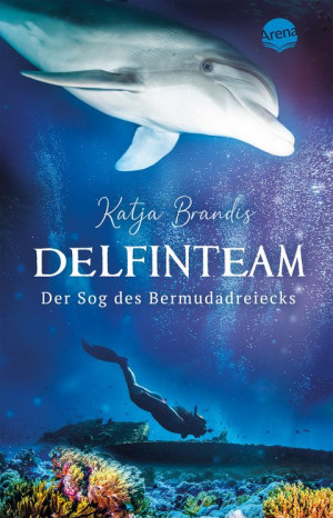 DelfinTeam (2). Der Sog des Bermudadreiecks Spannendes Delfinabenteuer in der Karibik ab 12