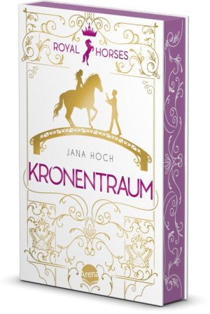 Royal Horses (2). Kronentraum Band 2 der romantischen und royalen Pferde-Trilogie ab 12. Mit Farbschnitt