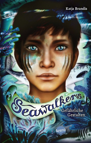 Seawalkers (1). Gefährliche Gestalten  Der Auftakt der spannenden Gestaltwandler-Reihe über eine Schule für Meereswandler von Woodwalkers-Autorin...