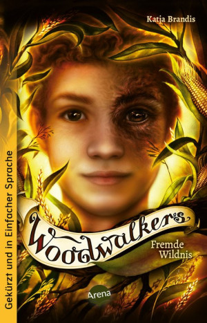 Woodwalkers (4). Fremde Wildnis Band 4 der Gestaltwandler-Abenteuer ab 10 (Schullektüren in Einfacher Sprache) für gemeinsame Leseerlebnisse