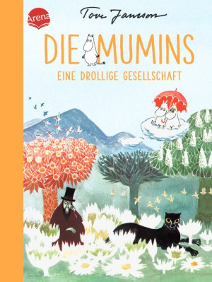 Die Mumins (3). Eine drollige Gesellschaft