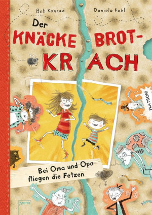 Der Knäckebrotkrach Bei Oma und Opa fliegen die Fetzen