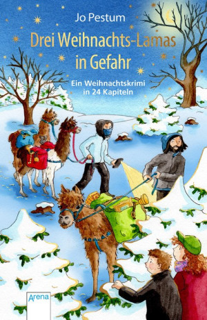 Drei Weihnachts-Lamas in Gefahr. Ein Weihnachtskrimi in 24 Kapiteln Adventskalender-Krimi mit perforierten Seiten zum Auftrennen