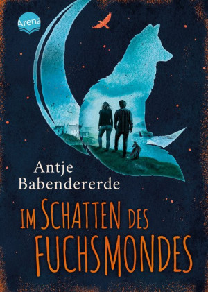 Im Schatten des Fuchsmondes Eine berührende Liebesgeschichte gegen alle Widerstände. DELIA-Literaturpreis Junge Liebe 2023