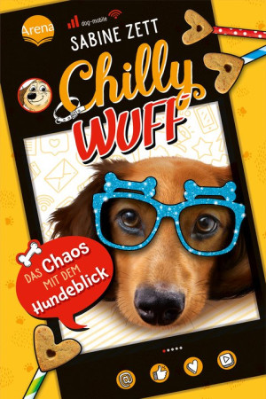 Chilly Wuff (2). Das Chaos mit dem Hundeblick Lustiger Comicroman mit Hund