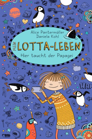 Mein Lotta-Leben (19). Hier taucht der Papagei Der neueste Band der hocherfolgreichen, hochkomischen Mein Lotta-Leben-Bestsellerreihe