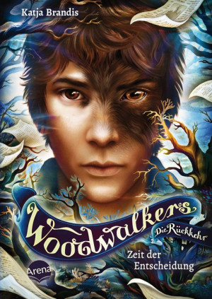 Woodwalkers – Die Rückkehr (Staffel 2, Band 6). Zeit der Entscheidung Staffelfinale der Bestseller-Reihe über Gestaltwandler voller Action und...