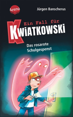 Ein Fall für Kwiatkowski (15). Das rosarote Schulgespenst Spannende Detektivgeschichte ab 7