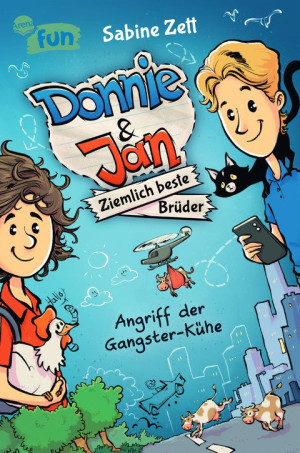 Donnie & Jan – Ziemlich beste Brüder. Angriff der Gangster-Kühe Witziger Comicroman für alle ab 9. Von der Bestsellerautorin von „Hugo“ und...