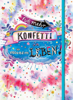 Für mehr Konfetti in meinem Leben! (Notizbuch No. 1 Emma Flint). DIN A5 punktkariert mit farbiger Einstecktasche, Lesebändchen und Verschlussgummi...