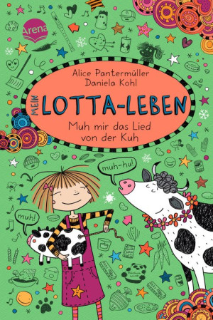 Mein Lotta-Leben (22). Muh mir das Lied von der Kuh Lustiger Comicroman über Freundschaft ab 9 Jahren: Die Nr.1 Bestsellerreihe mit Lachgarantie