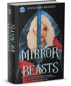 The Mirror of Beasts. Dt. Ausgabe (Die Hollower-Saga 2) Actionreiche Romantasy ab 14. Das Sequel zu „Silver in the Bone“