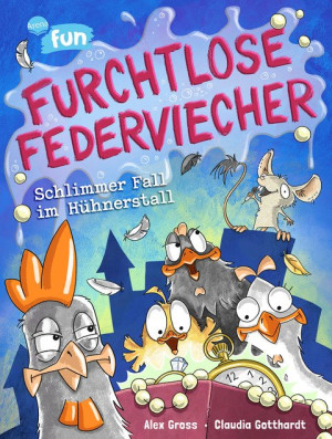 Furchtlose Federviecher (2). Schlimmer Fall im Hühnerstall Die stark illustrierte, humorvoll-witzige Fortsetzung der Arena-Fun-Reihe für Kinder ab...